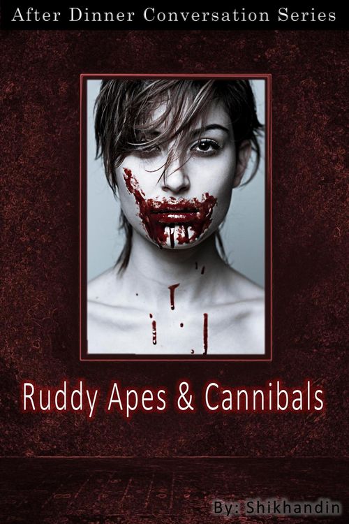Produktbild: Ruddy Apes And Cannibals (After Dinner Conversation, #20)