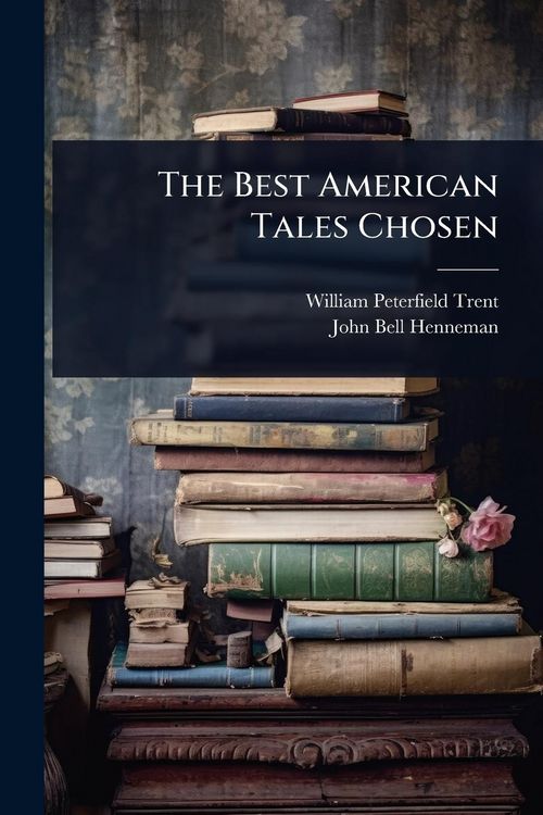 Produktbild: The Best American Tales Chosen