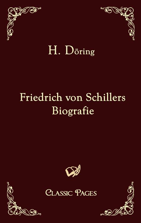 Produktbild: Friedrich von Schillers Biografie