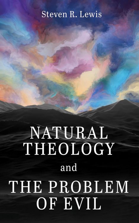 Produktbild: Natural Theology and the Problem of Evil
