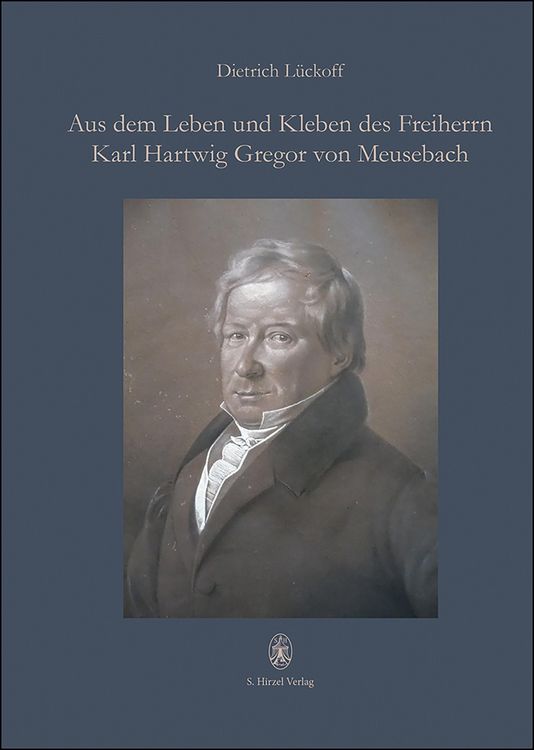 Produktbild: Aus dem Leben und Kleben des Freiherrn Karl Hartwig Gregor von Meusebach
