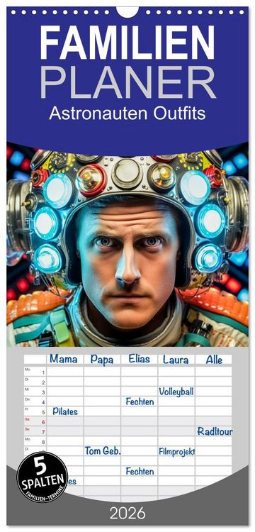 Produktbild: Familienplaner 2026 - Astronauten Outfits mit 5 Spalten (Wandkalender, 21 x 45 cm) CALVENDO