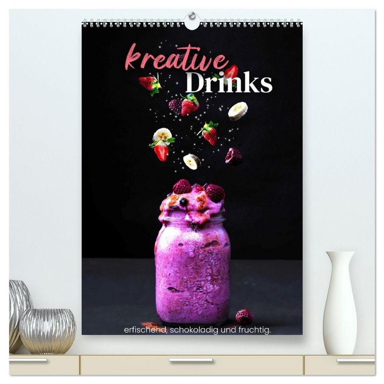 Produktbild: Kreative Drinks - erfrischend, schokoladig und fruchtig. (hochwertiger Premium Wandkalender 2026 DIN A2 hoch), Kunstdruck in Hochglanz