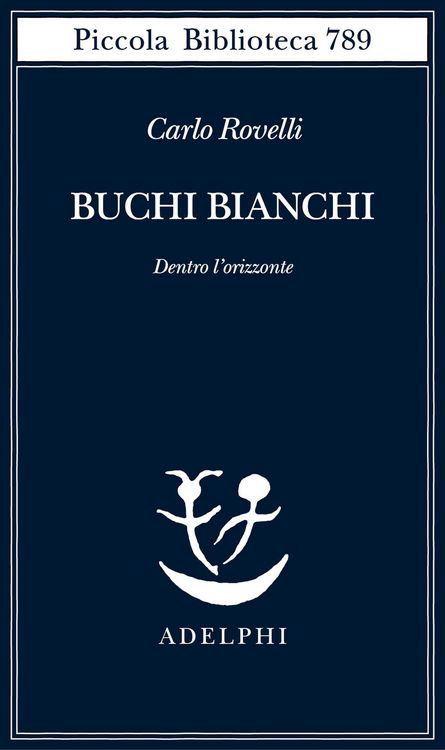 Produktbild: Buchi bianchi. Dentro l'orizzonte