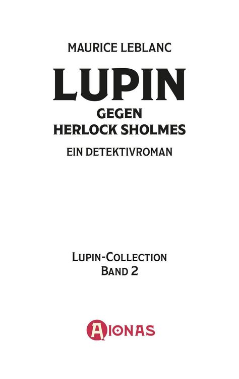 Produktbild: Ars&egrave;ne Lupin gegen Herlock Sholmes. Detektivroman. Maurice Leblanc