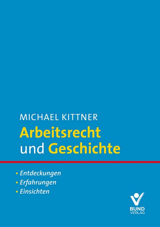 Produktbild: Arbeitsrecht und Geschichte