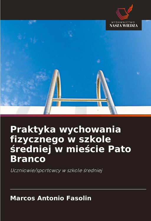 Produktbild: Praktyka wychowania fizycznego w szkole &iquest;redniej w mie&iquest;cie Pato Branco