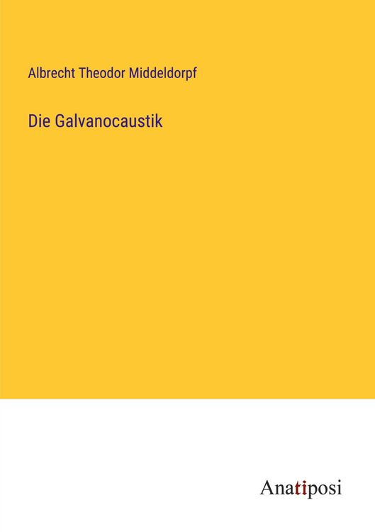 Produktbild: Die Galvanocaustik