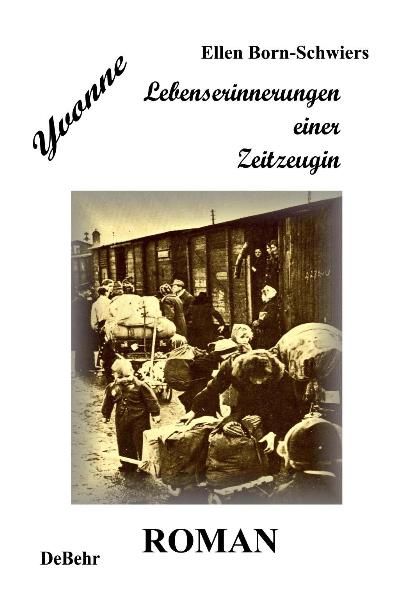 Produktbild: Yvonne - Lebenserinnerungen einer Zeitzeugin - Roman