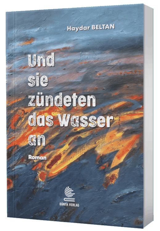 Produktbild: Und sie z&uuml;ndeten das Wasser an