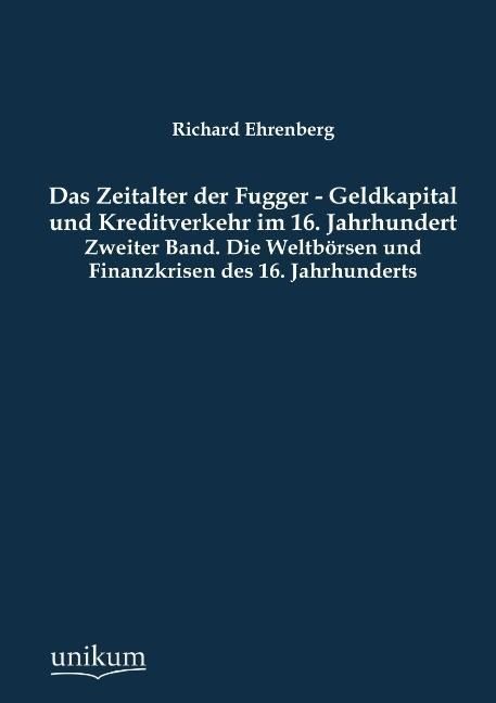 Produktbild: Ehrenberg, R: Zeitalter der Fugger - Geldkapital und Kreditv