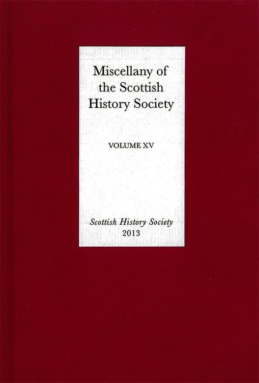 Produktbild: Miscellany of the Scottish History Society, Volume XV