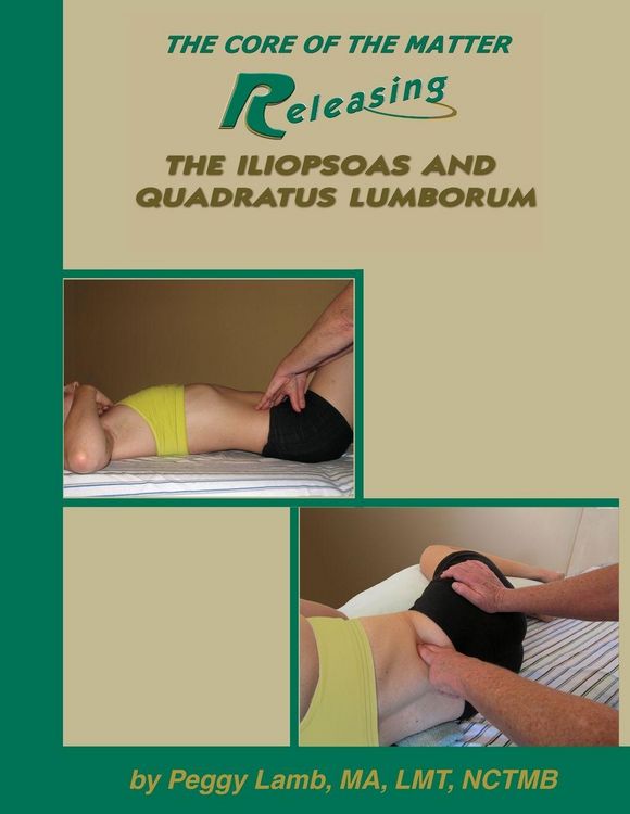 Produktbild: Releasing the Iliopsoas and Quadratus Lumborum