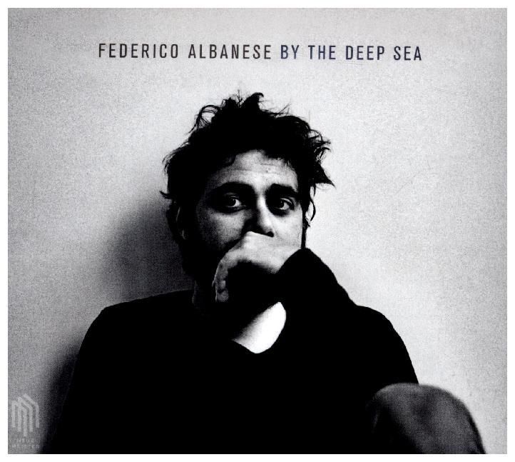 Produktbild: Albanese,Federico:By The Deep Sea
