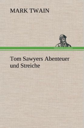 Produktbild: Tom Sawyers Abenteuer und Streiche