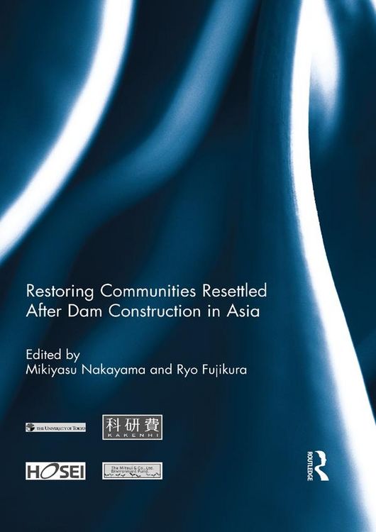 Produktbild: Restoring Communities Resettled After Dam Construction in Asia