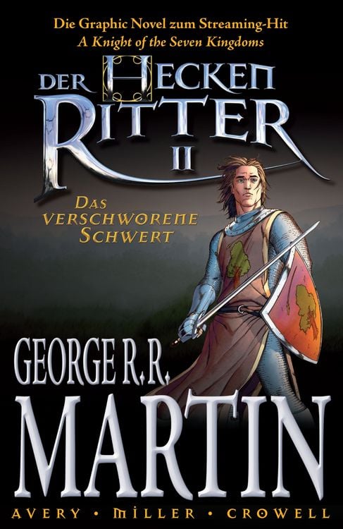 Produktbild: Der Heckenritter - Die Graphic Novel (Die Vorgeschichte zu Game of Thrones)