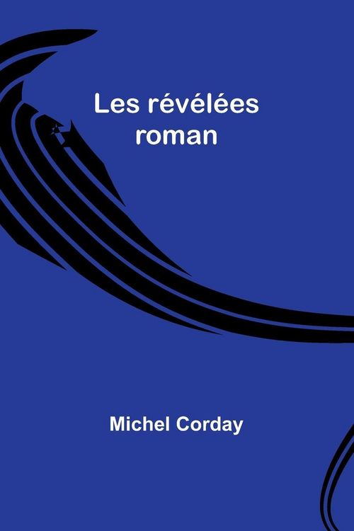 Produktbild: Les r&eacute;v&eacute;l&eacute;es