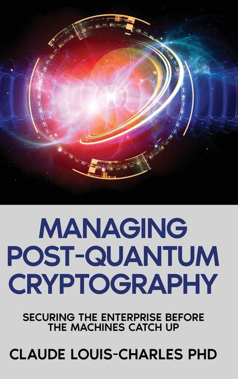 Produktbild: Managing Post-Quantum Cryptography
