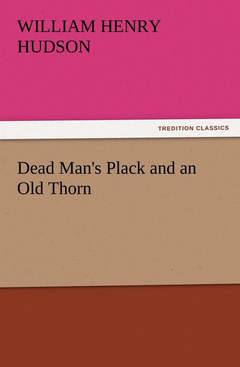 Produktbild: Dead Man's Plack and an Old Thorn