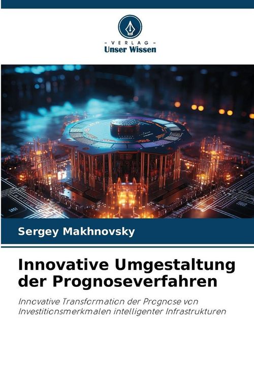 Produktbild: Innovative Umgestaltung der Prognoseverfahren