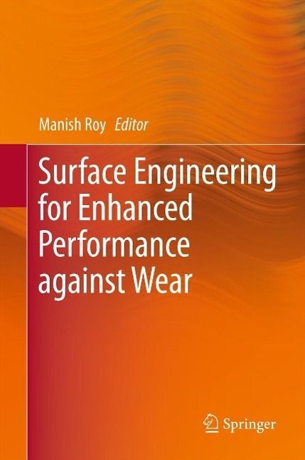Produktbild: Surface Engineering for Enhanced Performance against Wear