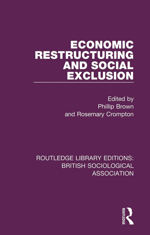 Produktbild: Economic Restructuring and Social Exclusion