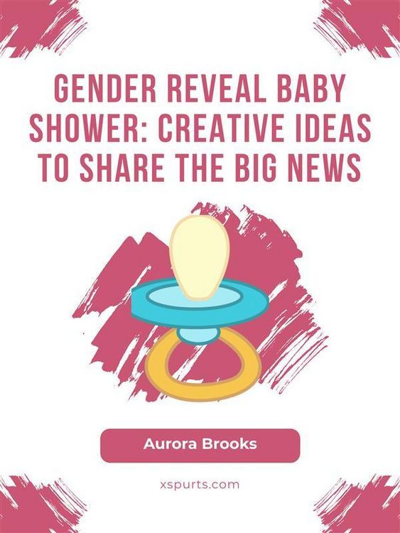 Produktbild: Gender Reveal Baby Shower- Creative Ideas to Share the Big News