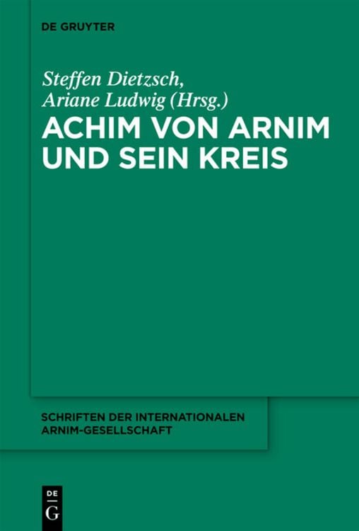 Produktbild: Achim von Arnim und sein Kreis