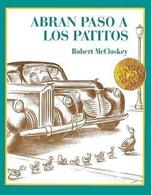 Produktbild: Abran Paso a Los Patitos (Make Way for the Ducklings)