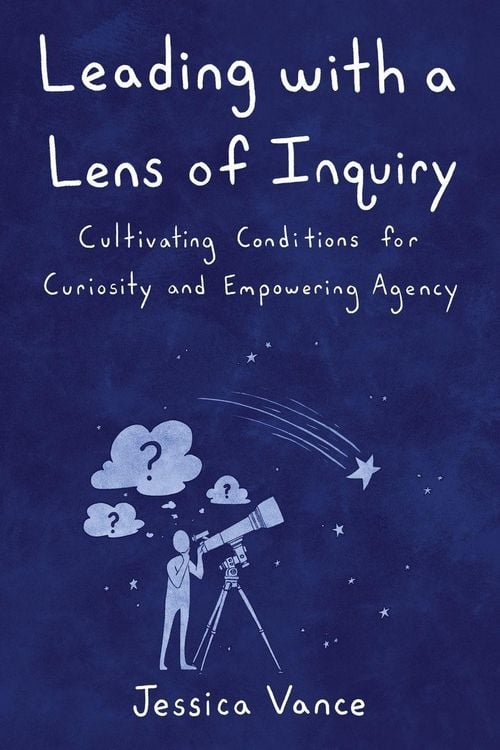 Produktbild: Leading with a Lens of Inquiry