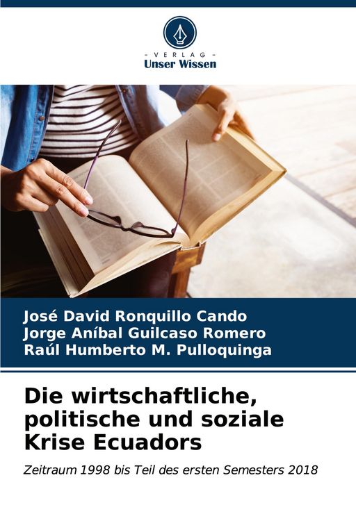 Produktbild: Die wirtschaftliche, politische und soziale Krise Ecuadors