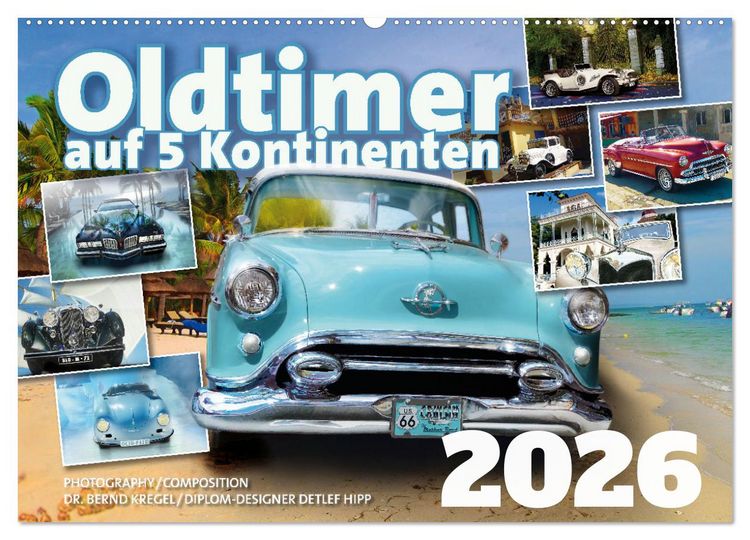 Produktbild: Oldtimer auf 5 Kontinenten (Wandkalender 2026 DIN A2 quer), CALVENDO Monatskalender