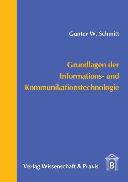 Produktbild: Grundlagen der Informations- und Kommunikationstechnologie.
