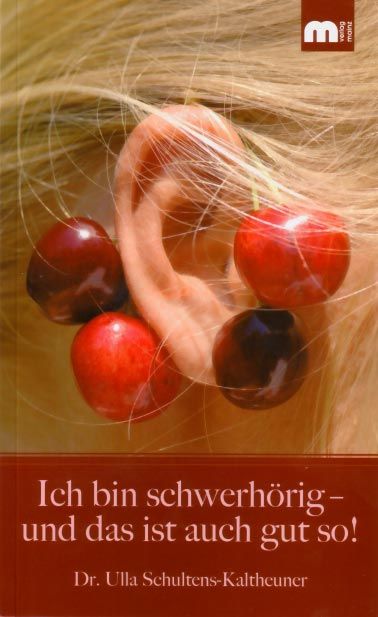 Produktbild: Ich bin schwerh&ouml;rig - und das ist auch gut so!