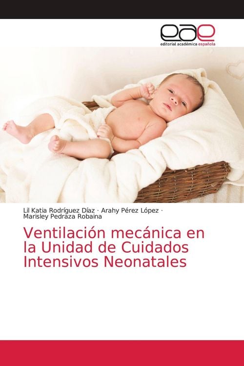 Produktbild: Ventilaci&oacute;n mec&aacute;nica en la Unidad de Cuidados Intensivos Neonatales