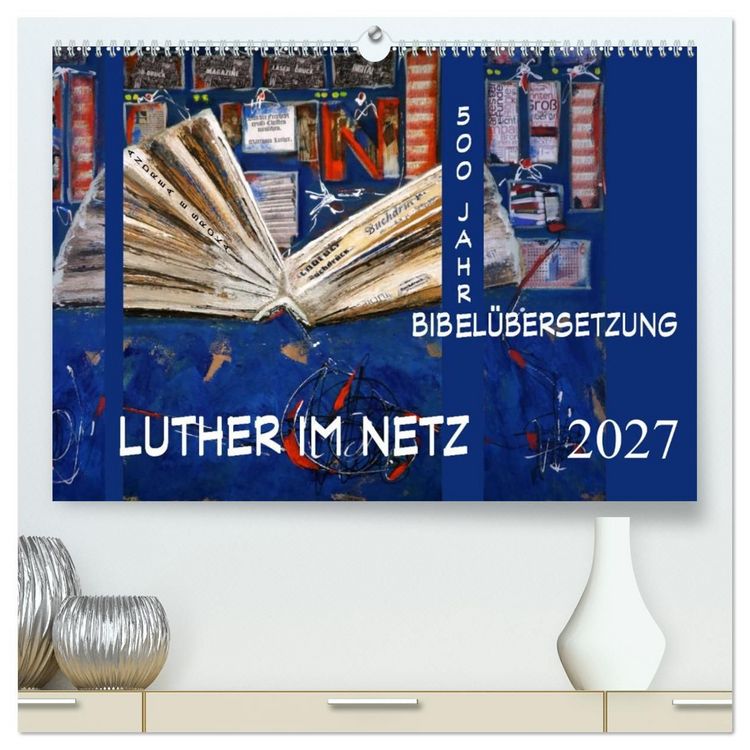 Produktbild: Luther im Netz (hochwertiger Premium Wandkalender 2027 DIN A2 quer), Kunstdruck in Hochglanz