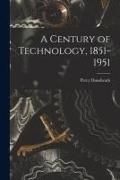 Produktbild: A Century of Technology, 1851-1951