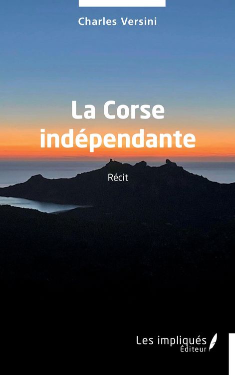 Produktbild: La Corse ind&eacute;pendante