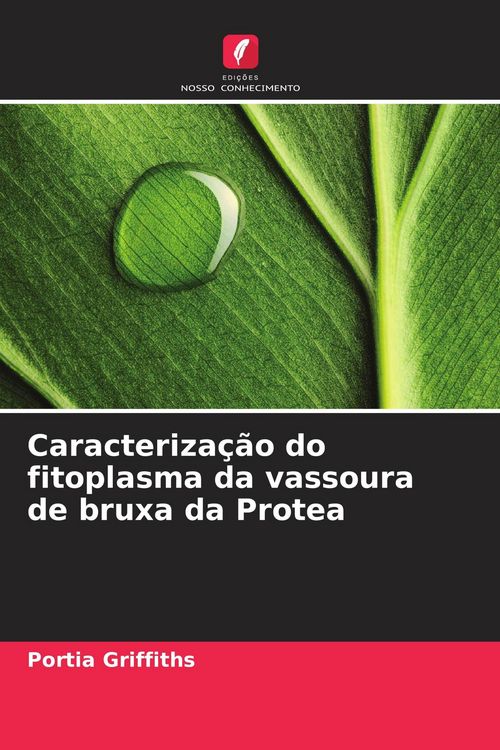 Produktbild: Caracteriza&ccedil;&atilde;o do fitoplasma da vassoura de bruxa da Protea