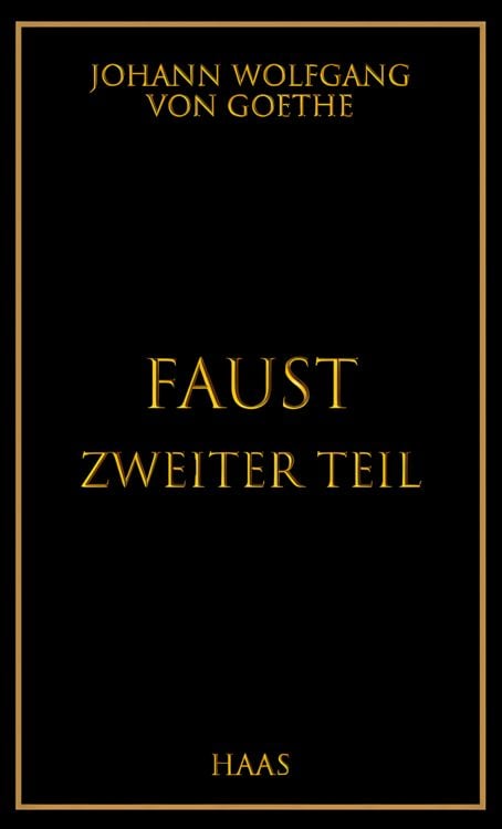 Produktbild: Faust. Der Trag&ouml;die zweiter Teil