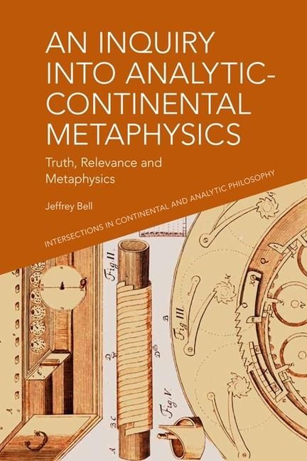 Produktbild: An Inquiry into Analytic-Continental Metaphysics