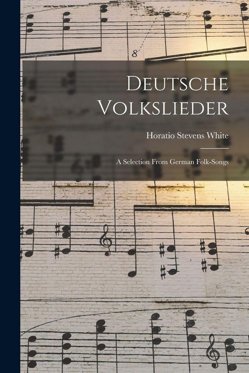 Produktbild: Deutsche Volkslieder: A Selection From German Folk-Songs