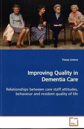 Produktbild: Lintern, T: Improving Quality in Dementia Care
