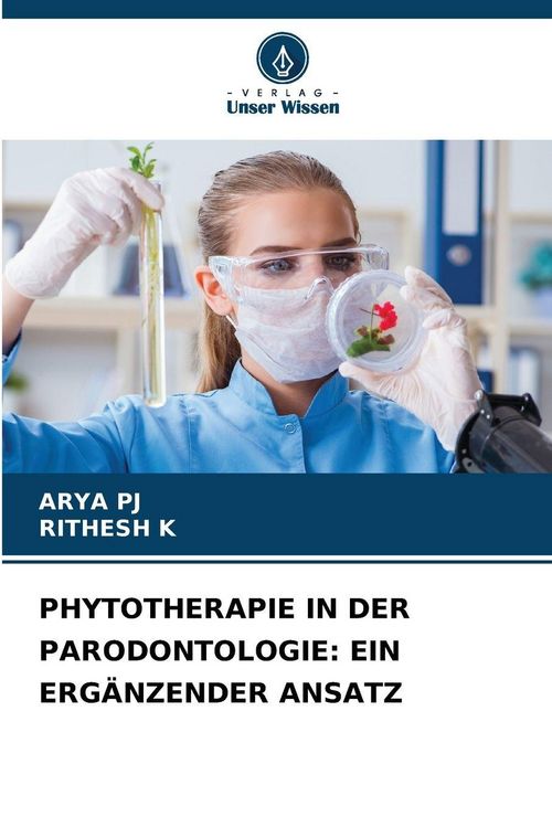 Produktbild: Phytotherapie in der Parodontologie: ein Erg&auml;nzender Ansatz