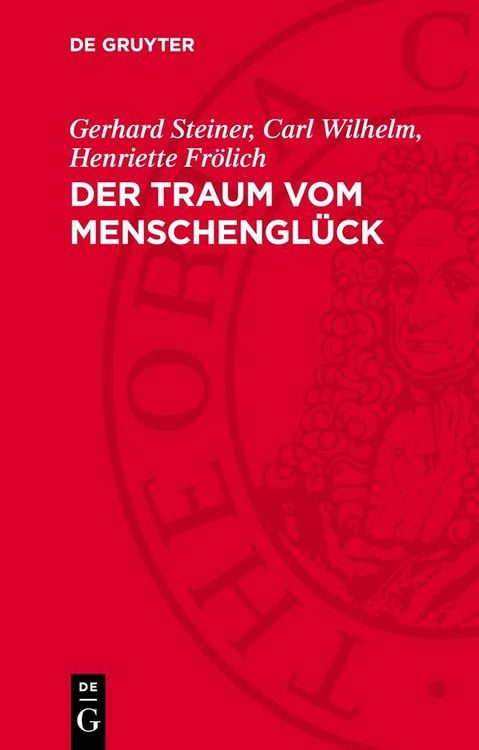 Produktbild: Der Traum vom Menschengl&uuml;ck