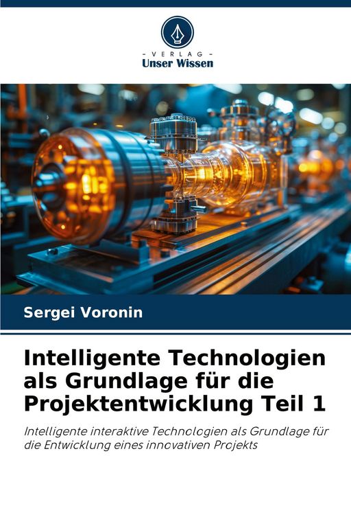 Produktbild: Intelligente Technologien als Grundlage f&uuml;r die Projektentwicklung Teil 1