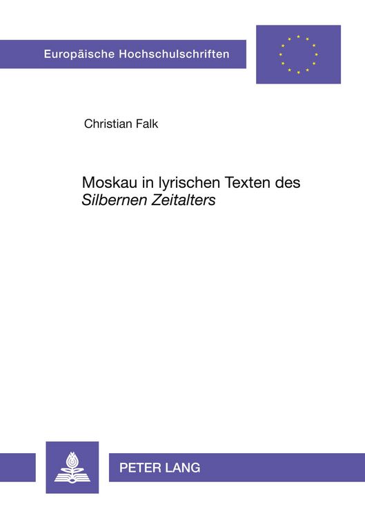 Produktbild: Moskau in lyrischen Texten des «Silbernen Zeitalters»