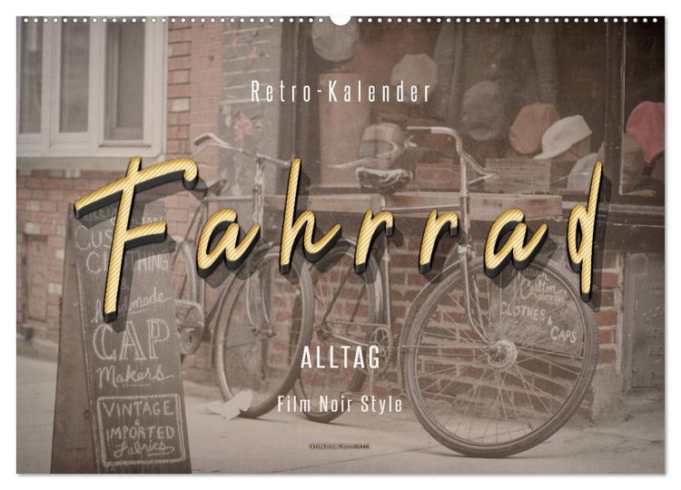 Produktbild: Fahrrad Alltag - Film Noir Style (Wandkalender 2026 DIN A2 quer), CALVENDO Monatskalender