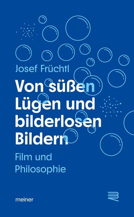Produktbild: Von s&uuml;&szlig;en L&uuml;gen und bilderlosen Bildern